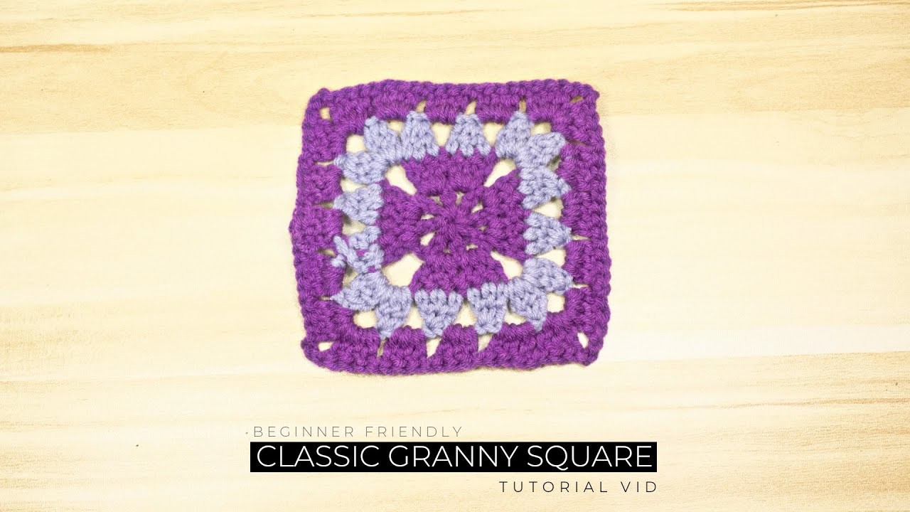 How To Crochet the Classic Granny Square
