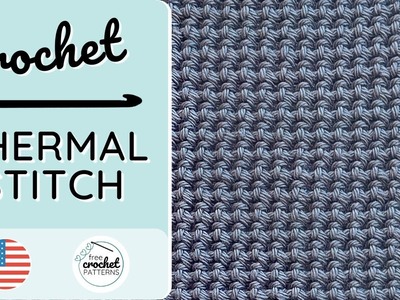 How to crochet the Thermal Stitch | Crochet Stitch for Potholders | free-crochet-patterns.com