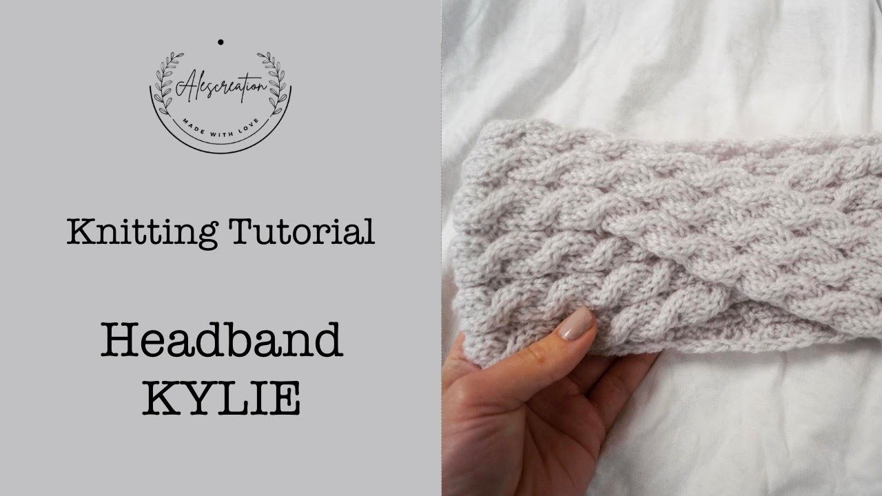 Knitting Tutorial I Knitting Headband I KYLIE