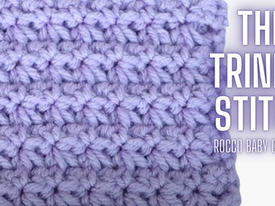 LEARN TO CROCHET THIS BEAUTIFUL STITCH |  HOW TO CROCHET THE TRINITY STITCH