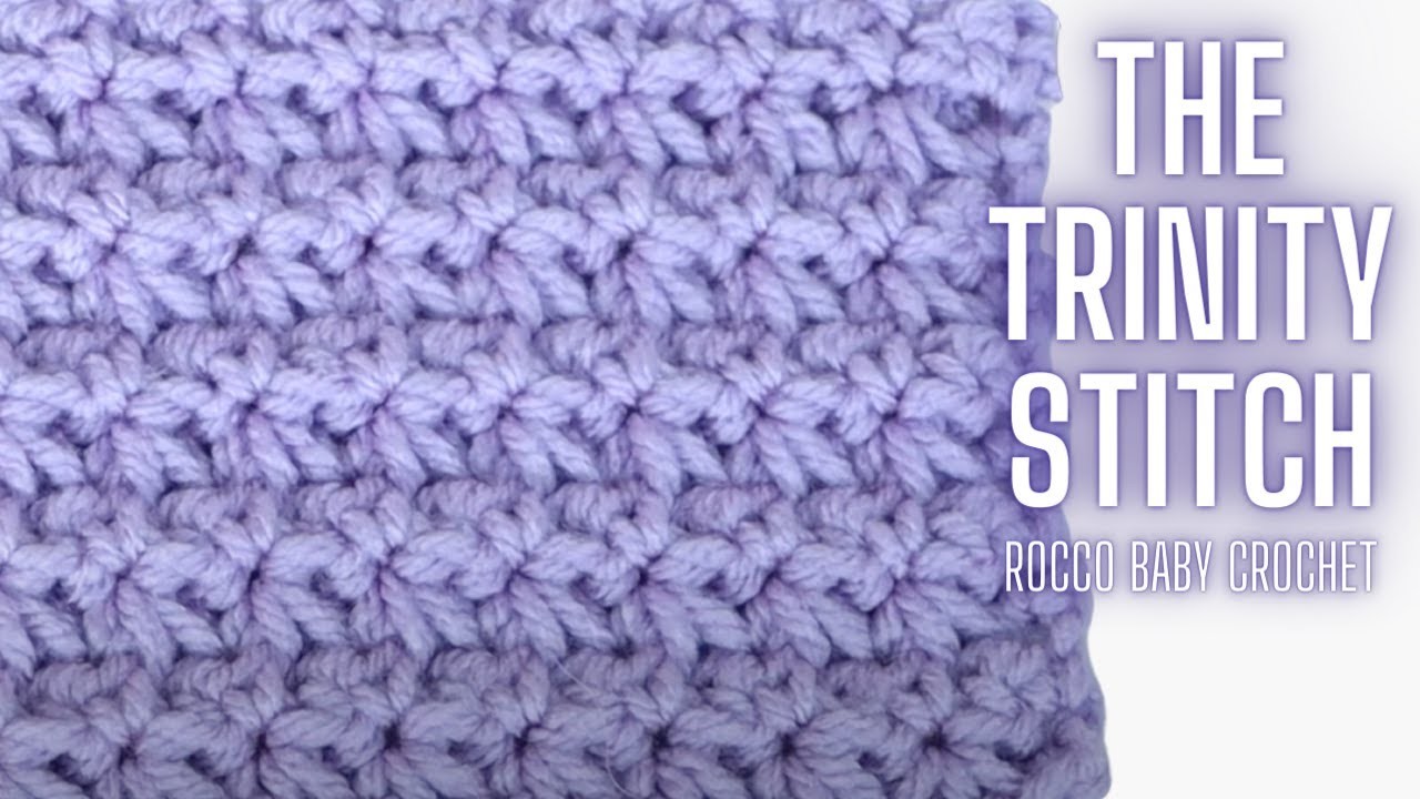 LEARN TO CROCHET THIS BEAUTIFUL STITCH |  HOW TO CROCHET THE TRINITY STITCH