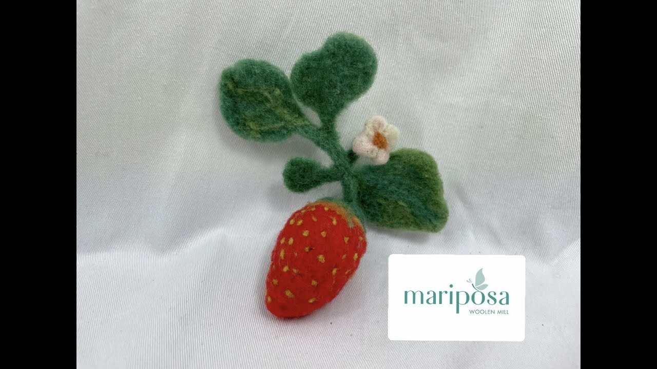 Mariposa Woolen Mill Strawberry Needle Felting Video