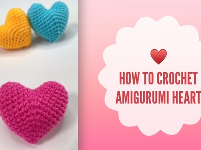 Short Video Tutorial | How to Crochet Amigurumi Heart | Crochet toys