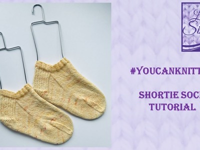 Shortie Sock Tutorial #youcanknittoo