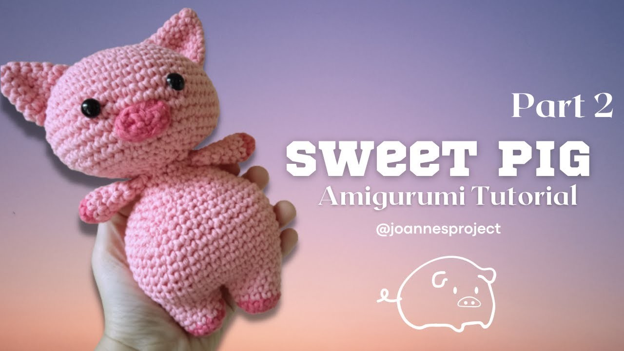 Sweet Pig Amigurumi Crochet Pattern Tutorial How to Crochet Animal Head - Joanne Projects Part 2