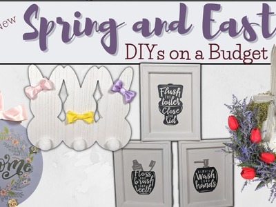 4 NEW DOLLAR TREE AND BUDGET SPRING and EASTER FARMHOUSE DIYS | EASTER DECORATIONS | FARMHOUSE DECOR