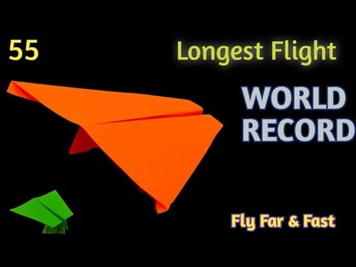 55 | How to make Paper Airplanes That FLY FAR | Paper Plane Easy