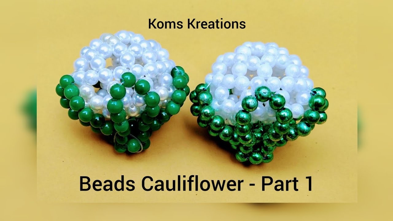 Beads Cauliflower, Part 1 komskreations, komathisekar.