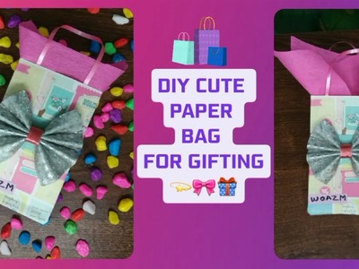 DIY paper bag | WOAZM | DIY crafts
