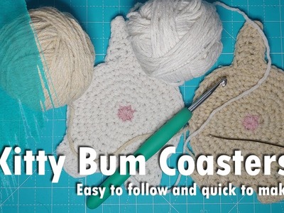 Kitty Bum Cup Coasters - Easy to Follow and Quick to Crochet