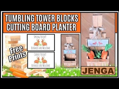 SPECTACULAR TUMBLING TOWER BLOCKS SPRING DIYS II JENGA BLOCKS CUTTING BOARD PLANTER II FREE PRINTS