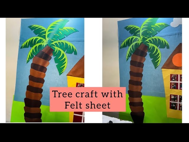 Tree felt Craft || Tree felt wall decoration ideas || part#1 school decoration ideas