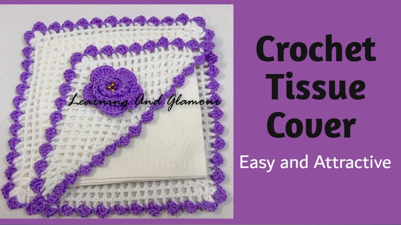 Crochet tissue cover | Tissue cover for home decor | handmade tissue box | crochet home item