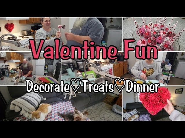 Dinner, Treats & Decorations. Valentine Fun. Mobile Home Living