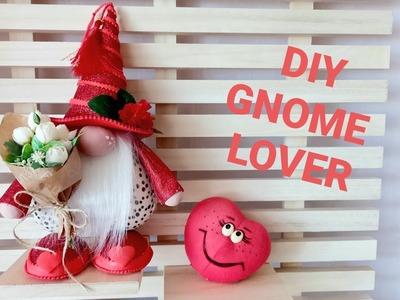 DIY Gnome . Valentine's Day Scandinavian gnome . Styrofoam heart gnome  .