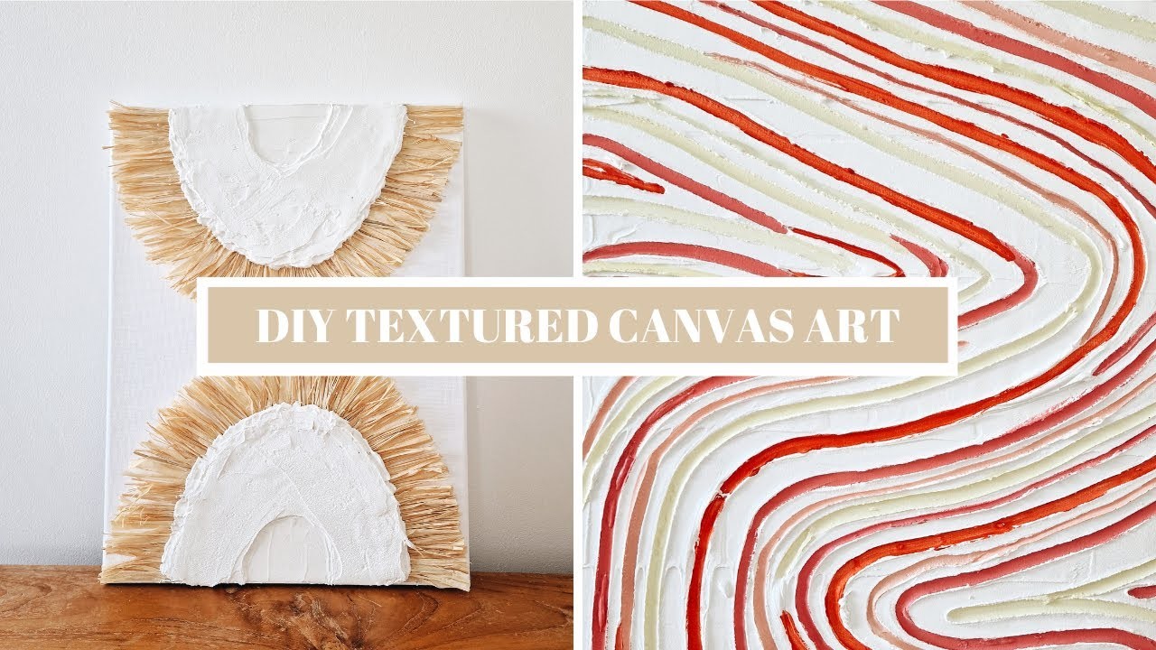 DIY TEXTURED CANVAS ART - BOHO Wall Decorations | Pinterest inspired