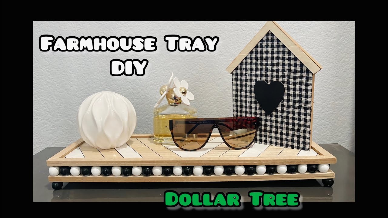 Dollar Tree farmhouse tray decor DIY | vanity | bathroom | kitchen tray idea under $5 | a must see????