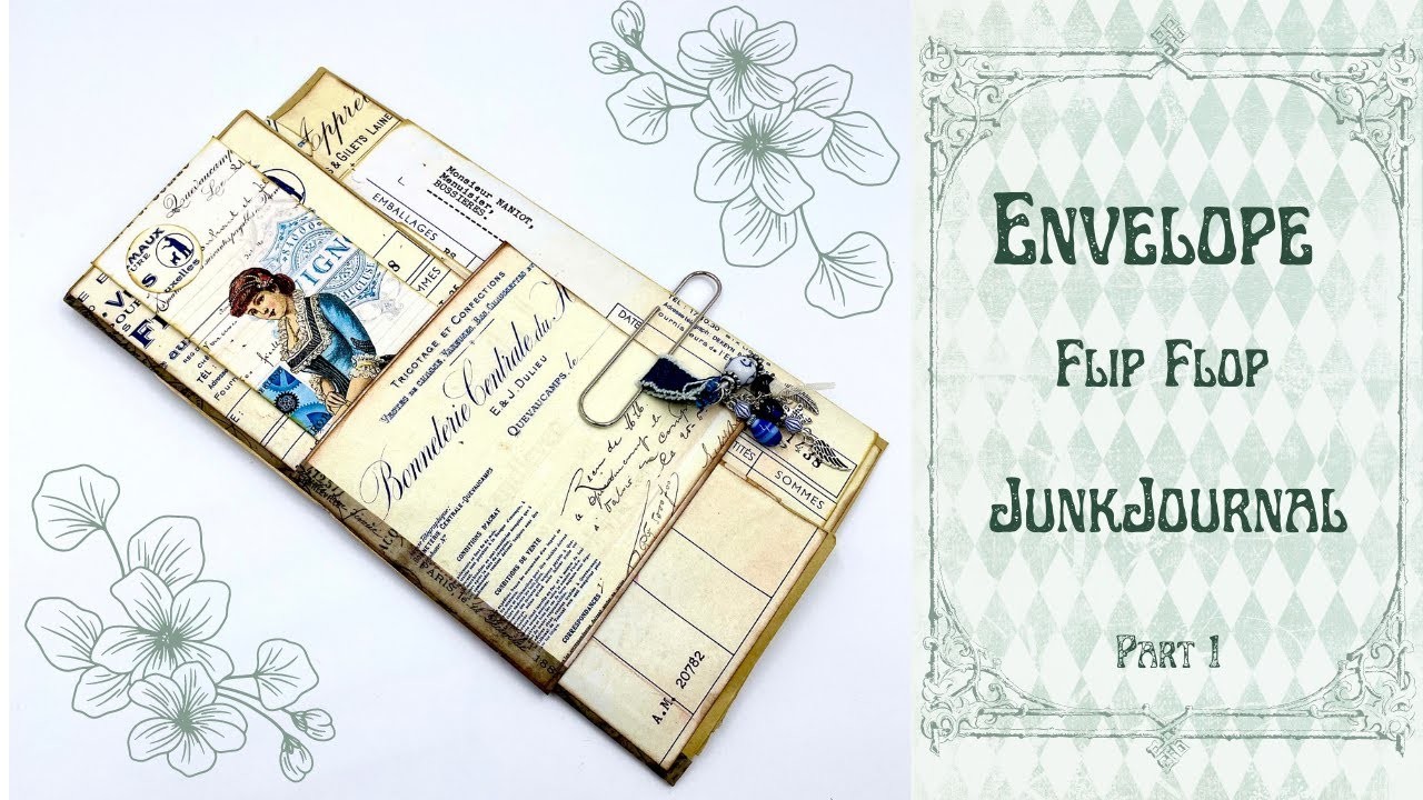 ⭐️ENVELOPE - FLIP FLOP - JUNKJOURNAL ⭐️- part 1 - #craftwithme #papercraft #junkjournalideas