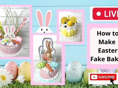 How to Make an Easter Fake Bake