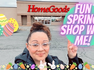 NEW EASTER & SPRING AT HOMEGOODS | UNIQUE EASTER BASKET FILLERS | QUICK & FUN SHOP THROUGH ????????????