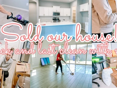 ✨ NEW! Saying Goodbye to the home we built | Pack and clean with me | cleaning motivation | MOVING