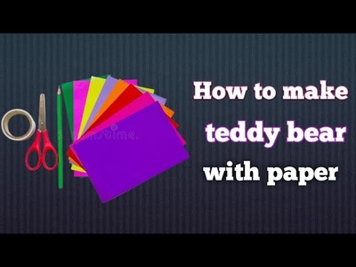 Paper craft❤️how to make a teddy bear from paper||teddy day special #diy#papercraft#craft