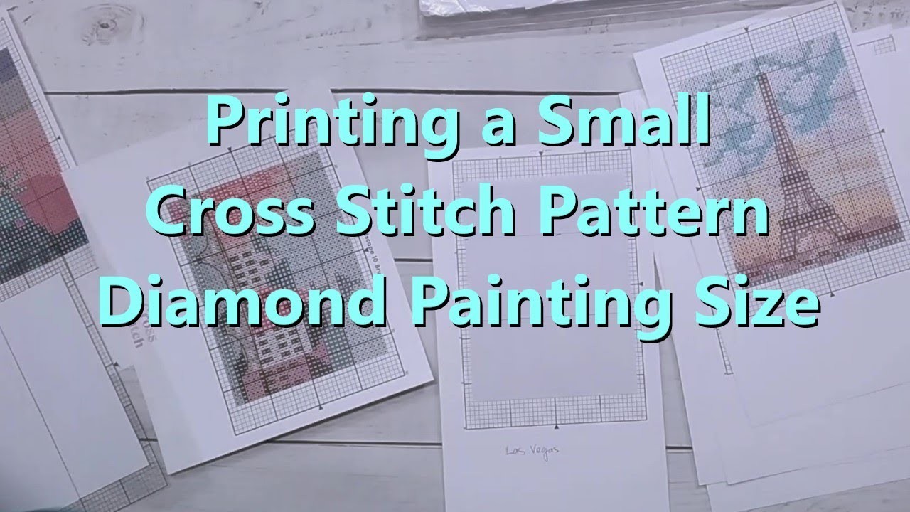 Printing a Small Cross Stitch Pattern Diamond Painting Size