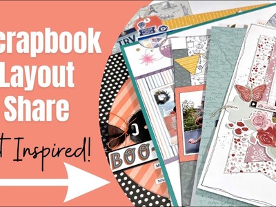 Scrapbook Layout Share. Get Inspired!