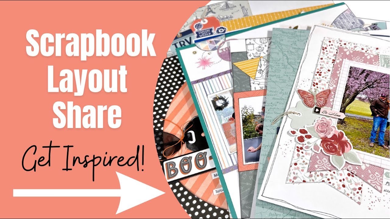 Scrapbook Layout Share. Get Inspired!