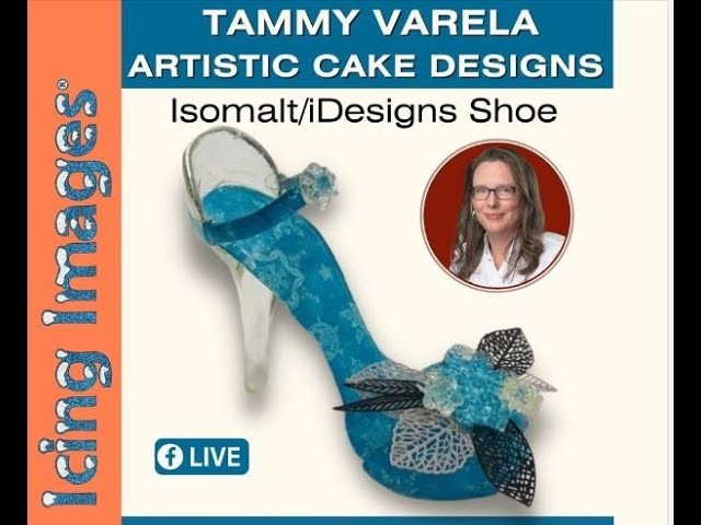 Tammy Varela makes an Isomalt shoe with Icing Images products