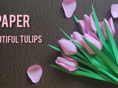 Beautiful tulip flowers | How to make tulips out of paper? | home decors!