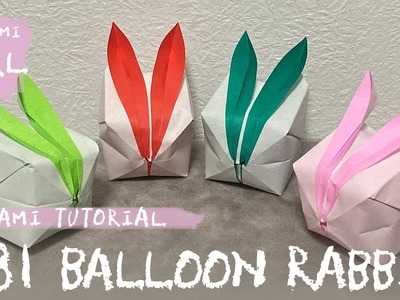DIY; Origami #81 - How To Make a Balloon Rabbit