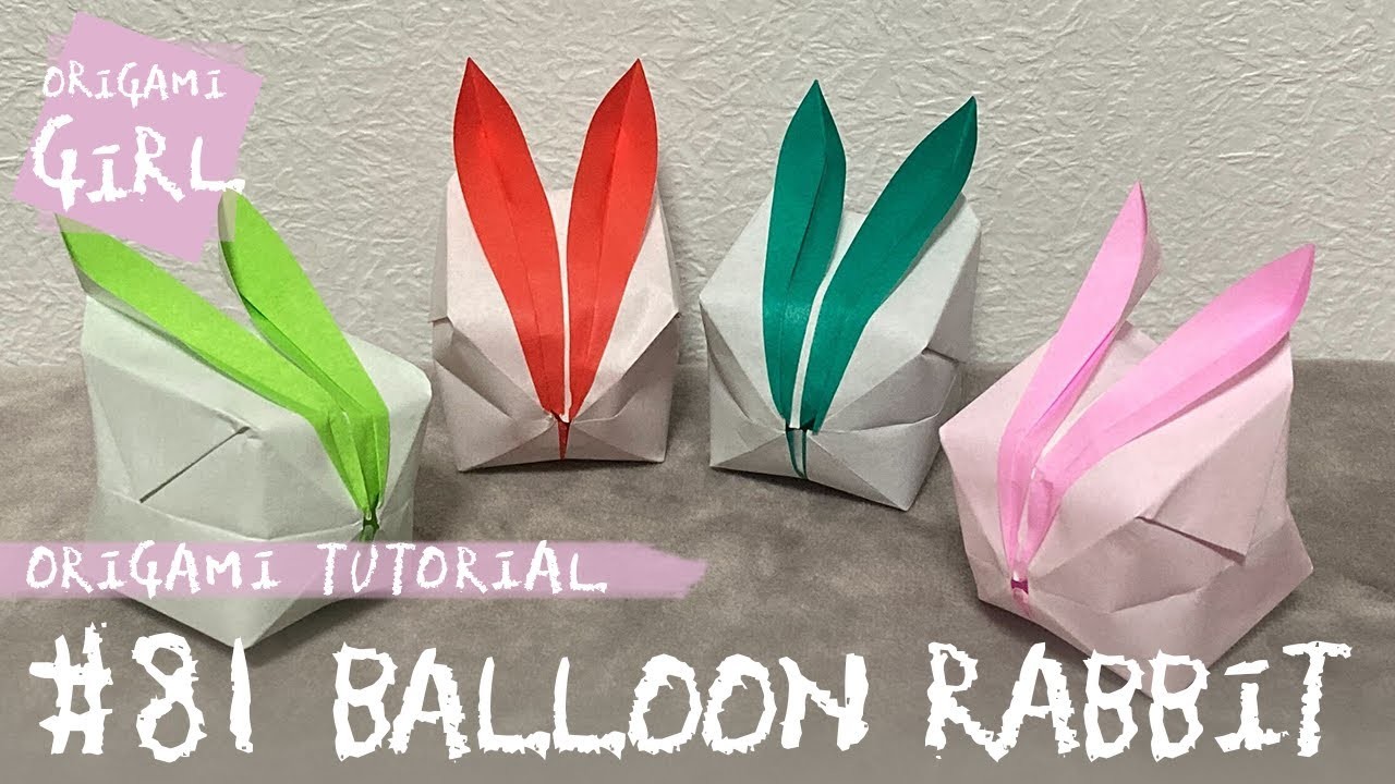 DIY; Origami #81 - How To Make a Balloon Rabbit