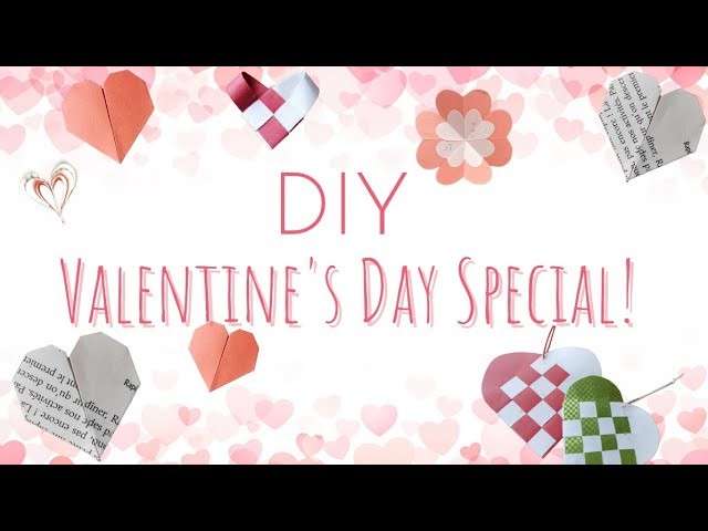 DIY Valentine's Day Special