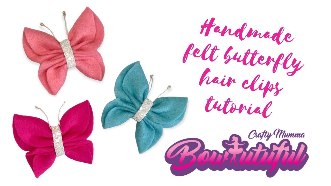 Felt butterfly hair clip tutorial. handmade hair bows