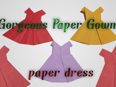 Gorgeous Paper Gown,How to make Pretty Origami Paper dress