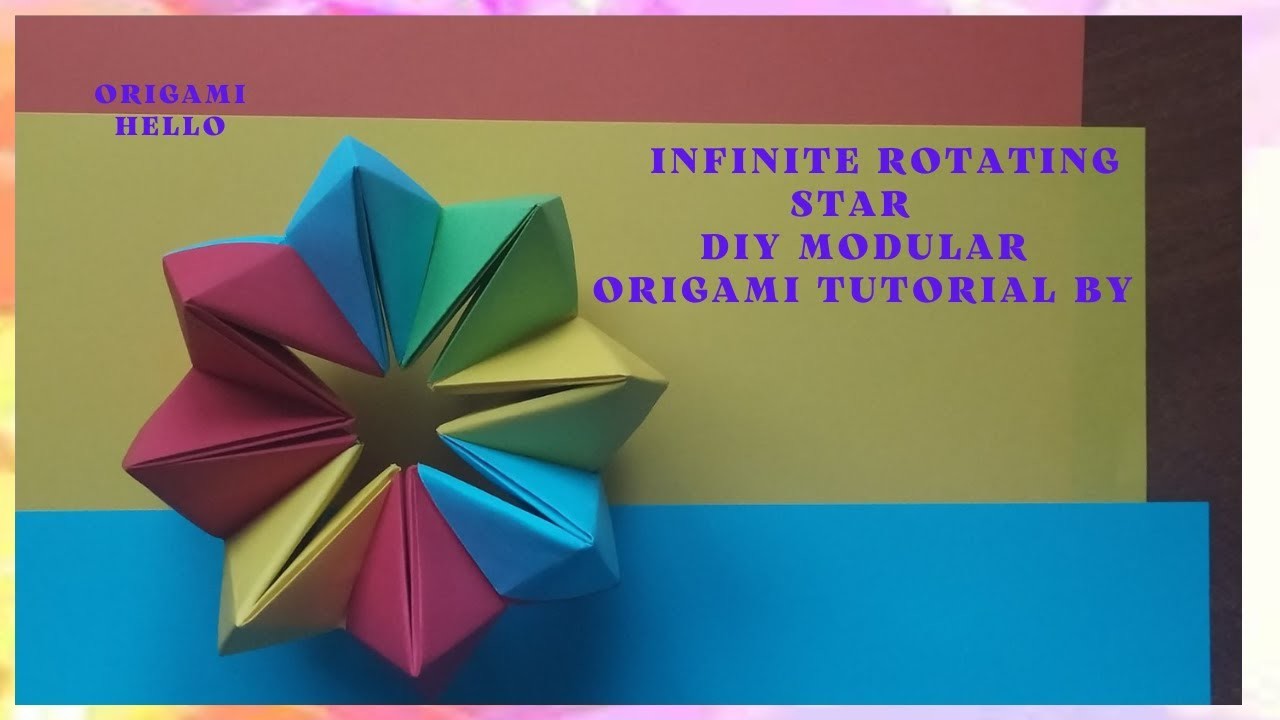 Infinite Rotating Star Origami  DIY Modular Origami Tutorial by Origami hello