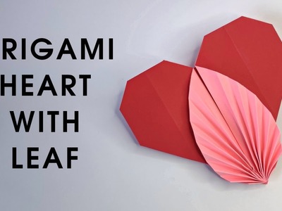 Origami HEART with LEAF | How to make a paper heart with leaf