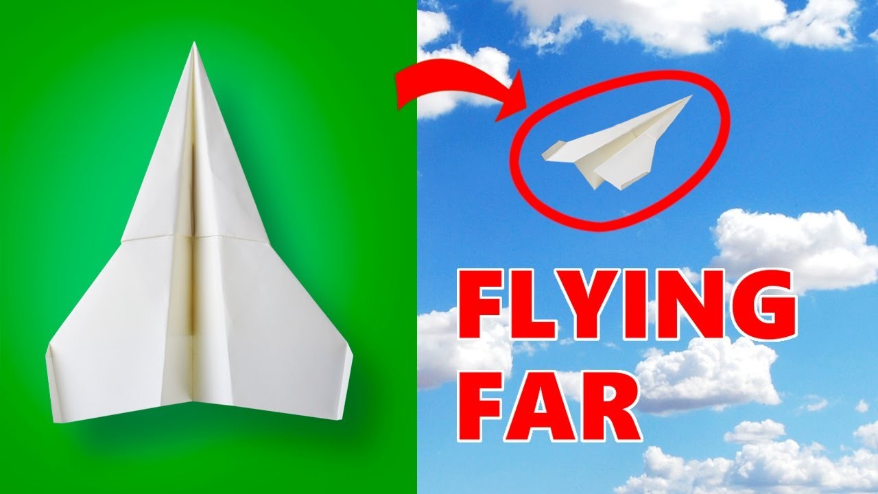 PAPER AIRPLANE - how to make a paper airplane that flies far!!!