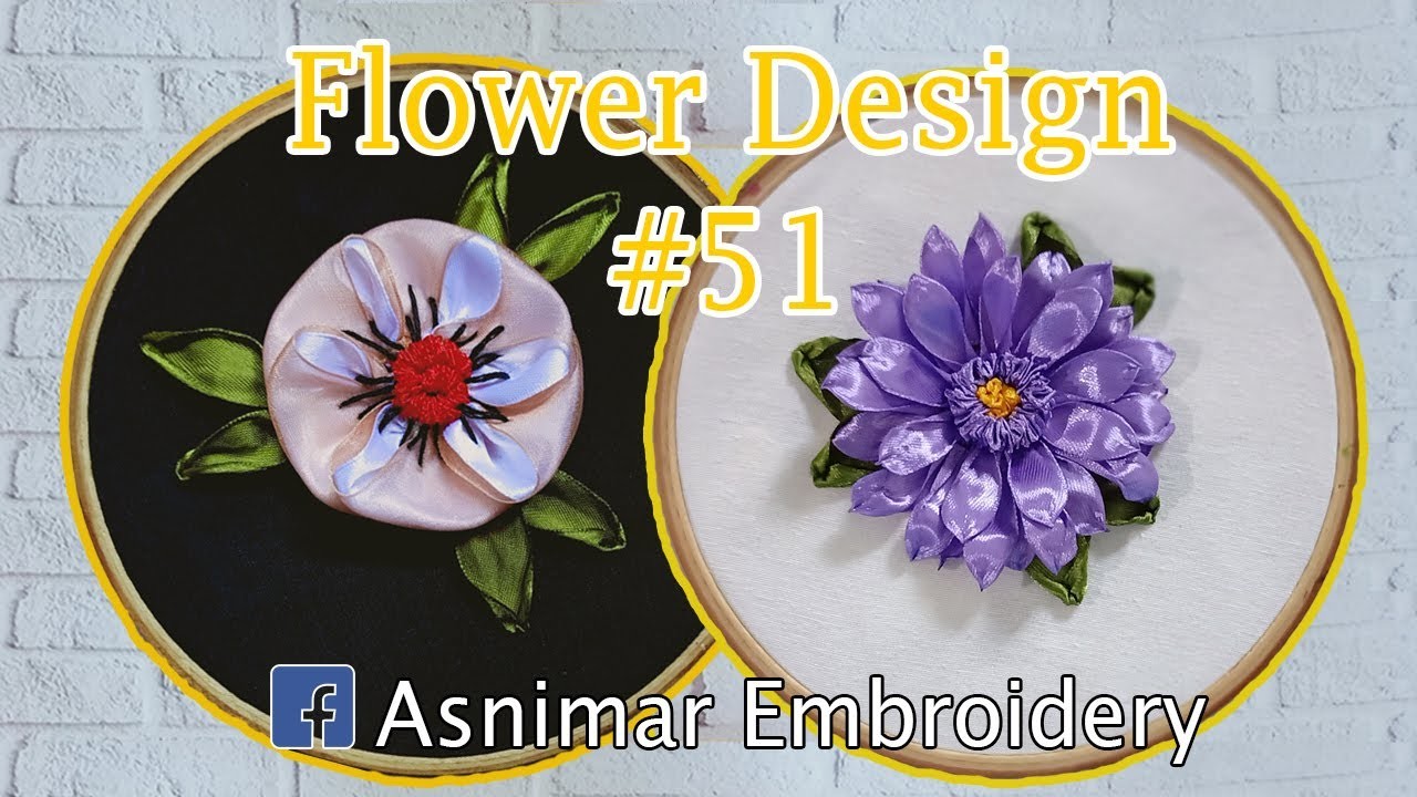 Ribbon Embroidery Tutorial for Beginners [Two Flower Designs #51]