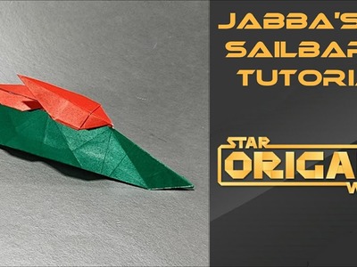 Star Wars Origami Tutorial: Jabba's Sail Barge
