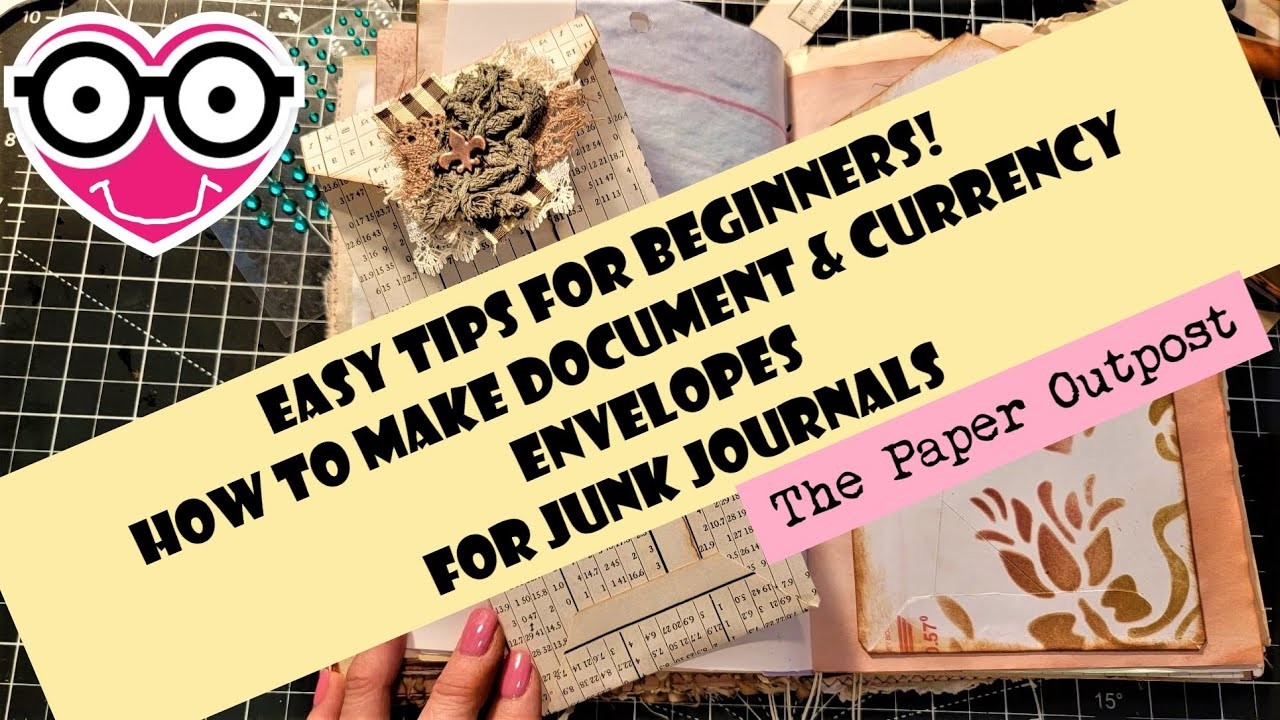 SUPER TIPS on DOCUMENT & CURRENCY ENVELOPES! Easy tips for beginners for junk journal envelopes!