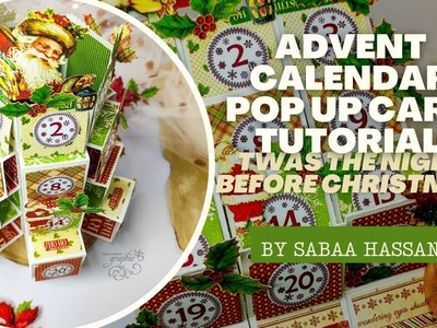 Advent Calendar Pop Up Card Tutorial - 'Twas the Night Before Christmas - Sabaa Hassan