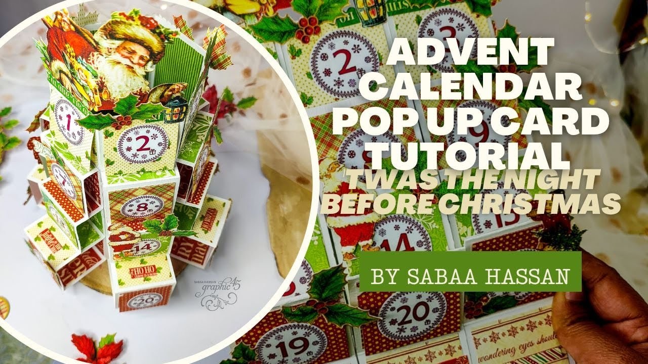 Advent Calendar Pop Up Card Tutorial - 'Twas the Night Before Christmas - Sabaa Hassan