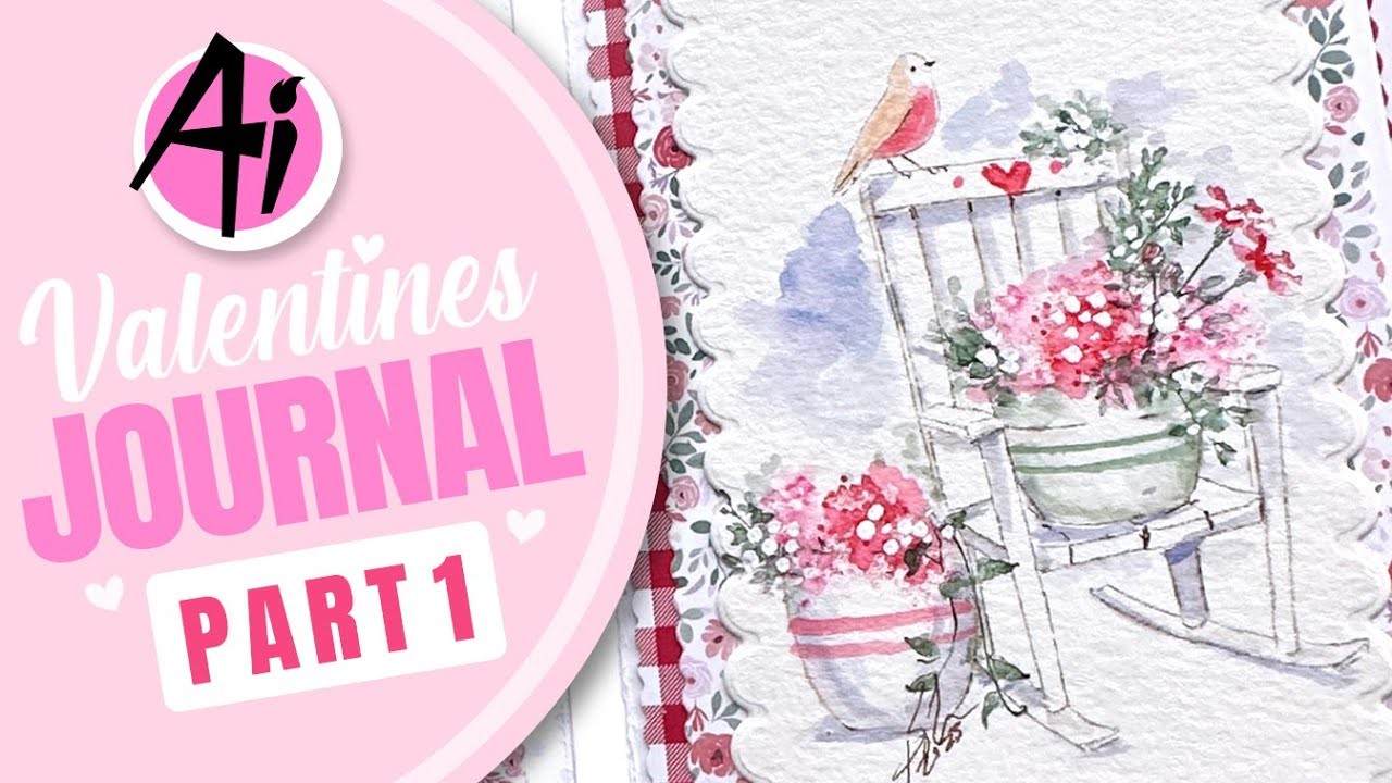 Ai Watercolor - Valentines Journal - Part 1
