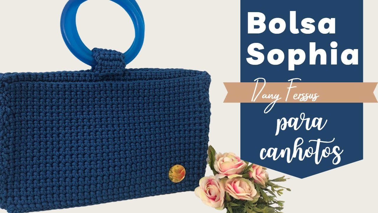 BOLSA SOPHIA | PASSO A PASSO PARA CANHOTOS