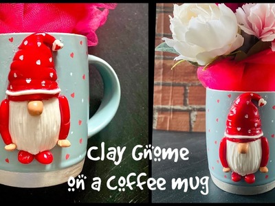 Clay Gnome on a coffee mug | Polymer clay | Lamasa Clay | Valentine’s day special gift | Gonk | Cute
