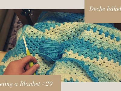 Crocheting a Blanket RealTime with no talking. Decke häkeln in Echtzeit  (kein Reden) #29