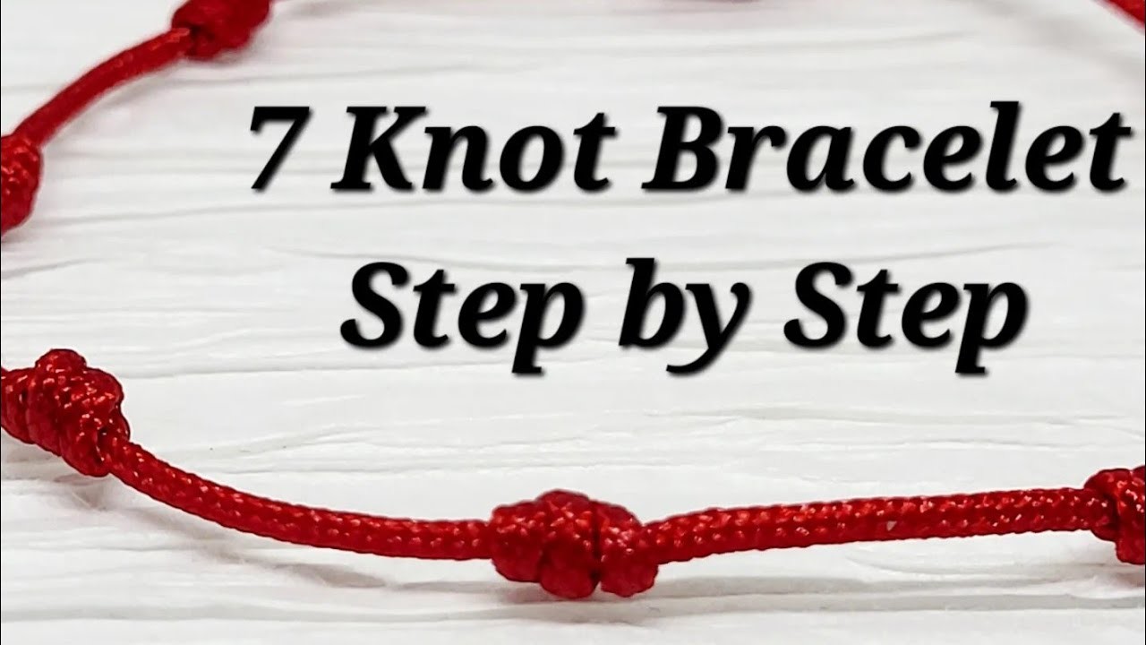 Easy - How To Make a 7 Knot Bracelet | Step by Step Basic Tutorial - Lucky Red String
