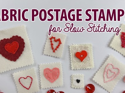 Fabric Postage Stamp with a Heart ❤️  Theme for Slow Stitching | Techniques Using Fabric & Thread